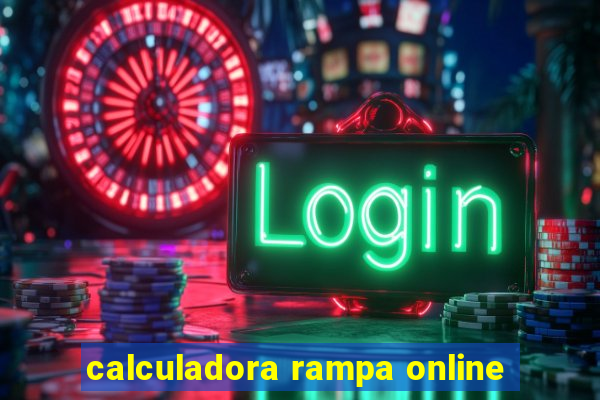 calculadora rampa online